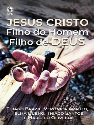 cover image of Jesus Cristo Filho do Homem Filho de Deus